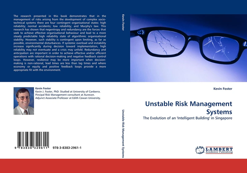 Unstable Risk Management Systems: The Evolution of an 'Intelligent Building' in Singapore