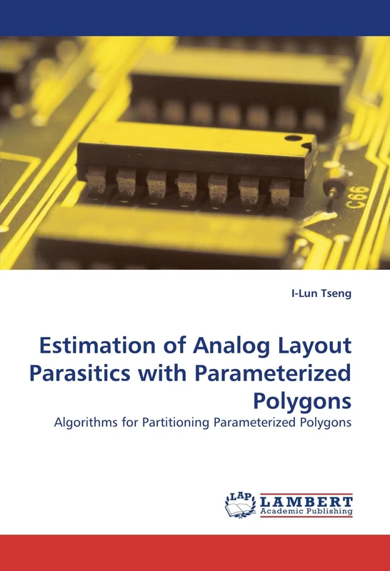 Estimation of Analog Layout Parasitics with Parameterized Polygons: Algorithms for Partitioning Parameterized Polygons - Image 1