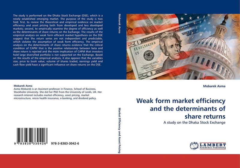 Weak form market efficiency and the determinants of share returns: A study on the Dhaka Stock Exchange