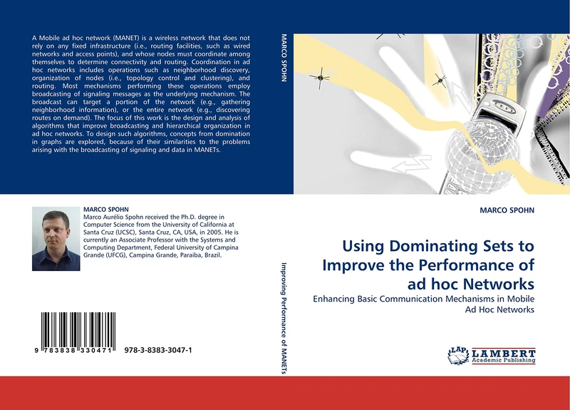 Using Dominating Sets to Improve the Performance of ad hoc Networks: Enhancing Basic Communication Mechanisms in Mobile Ad Hoc Networks