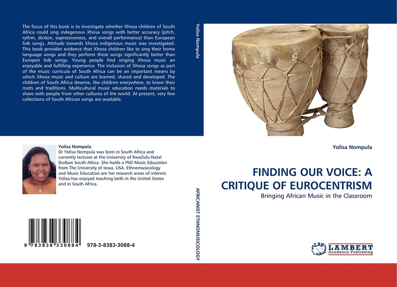 FINDING OUR VOICE: A CRITIQUE OF EUROCENTRISM: Bringing African Music in the Classroom