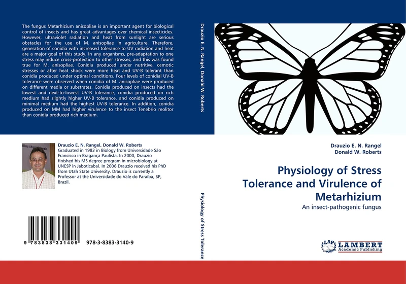 Physiology of Stress Tolerance and Virulence of Metarhizium: An insect-pathogenic fungus