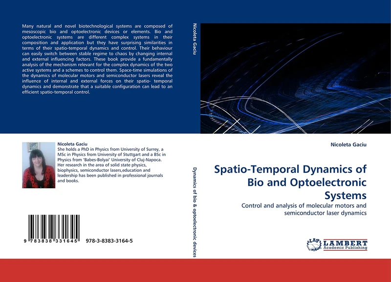 Spatio-Temporal Dynamics of Bio and Optoelectronic Systems: Control and analysis of molecular motors and semiconductor laser dynamics