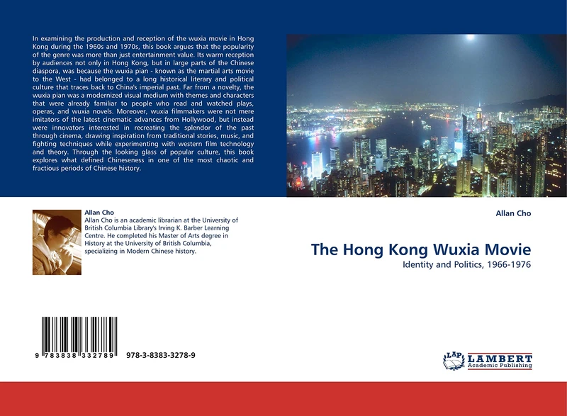 The Hong Kong Wuxia Movie: Identity and Politics, 1966-1976