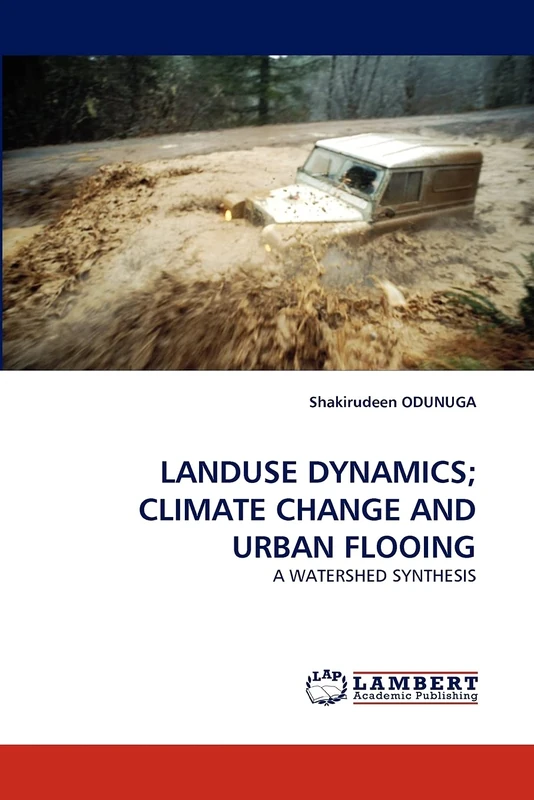 LANDUSE DYNAMICS; CLIMATE CHANGE AND URBAN FLOOING: A WATERSHED SYNTHESIS