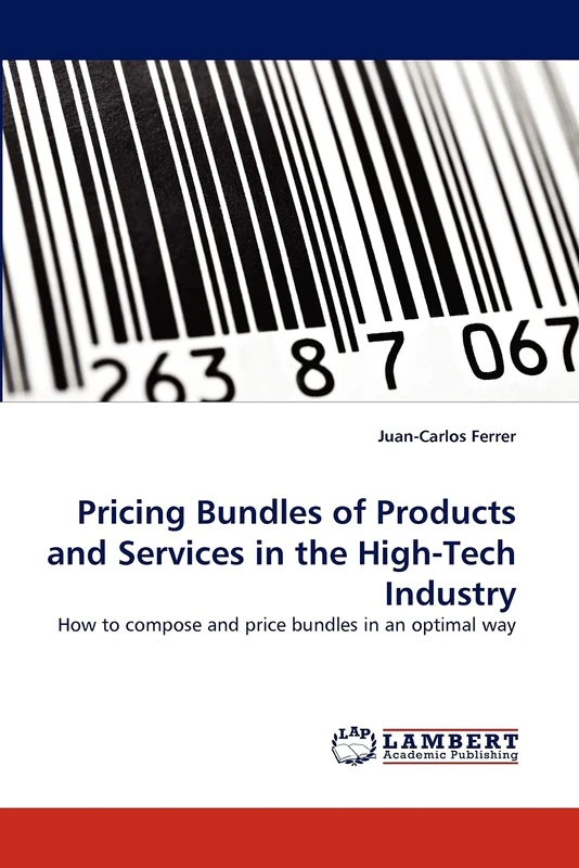 Pricing Bundles of Products and Services in the High-Tech Industry: How to compose and price bundles in an optimal way - Image 1