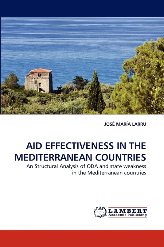 AID EFFECTIVENESS IN THE MEDITERRANEAN COUNTRIES: An Structural Analysis of ODA and state weakness in the Mediterranean countries - Image 1