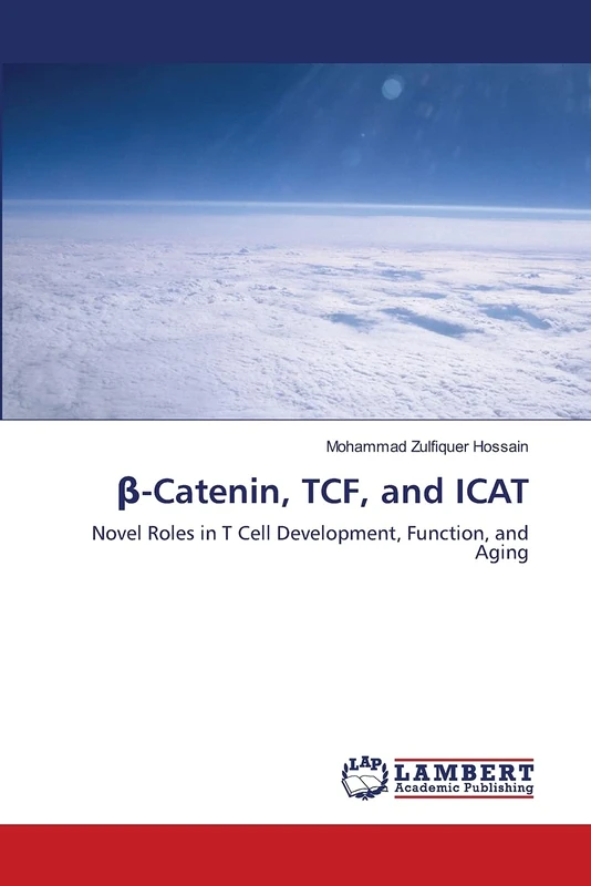 ?-Catenin, TCF, and ICAT: Novel Roles in T Cell Development, Function, and Aging