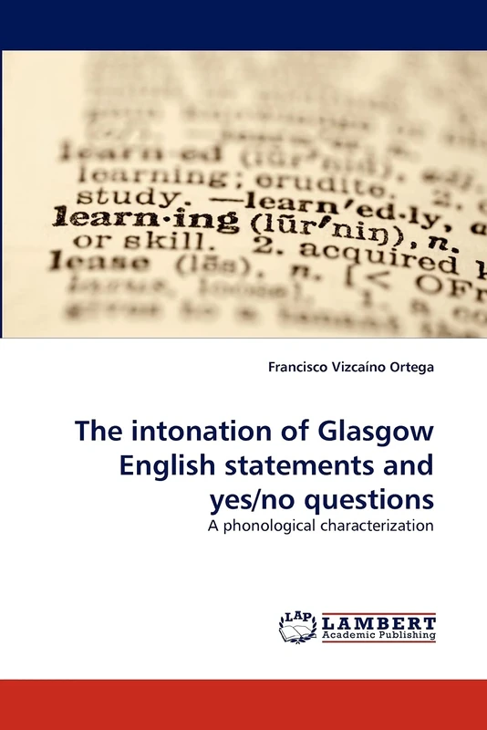 The intonation of Glasgow English statements and yes/no questions: A phonological characterization
