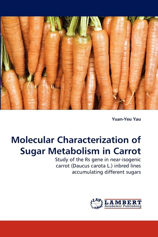 Molecular Characterization of Sugar Metabolism in Carrot: Study of the Rs gene in near-isogenic carrot (Daucus carota L.) inbred lines accumulating different sugars