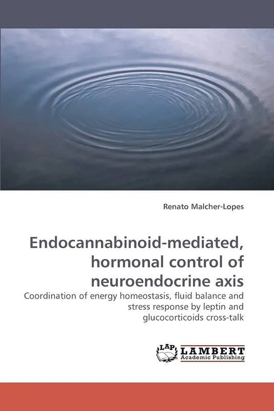 Endocannabinoid-mediated, hormonal control of neuroendocrine axis: Coordination of energy homeostasis, fluid balance and stress response by leptin and glucocorticoids cross-talk