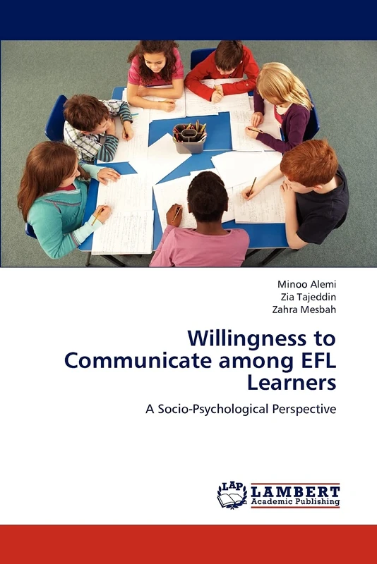Willingness to Communicate among EFL Learners: A Socio-Psychological Perspective
