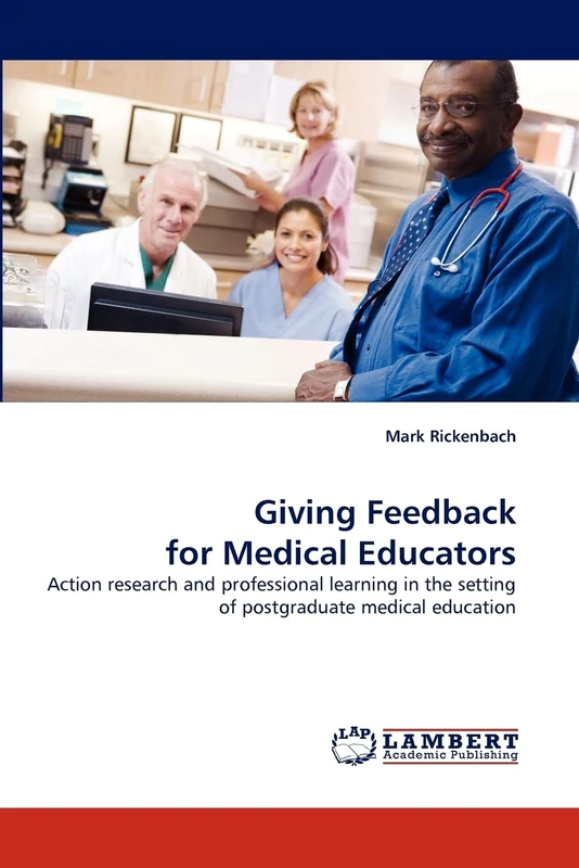 Giving Feedback for Medical Educators: Action research and professional learning in the setting of postgraduate medical education