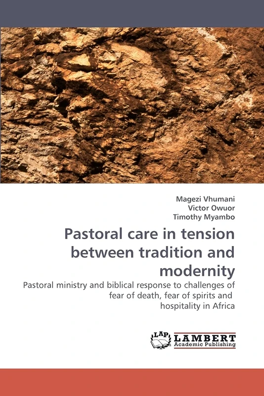 Pastoral care in tension between tradition and modernity: Pastoral ministry and biblical response to challenges of fear of death, fear of spirits and hospitality in Africa - Image 1