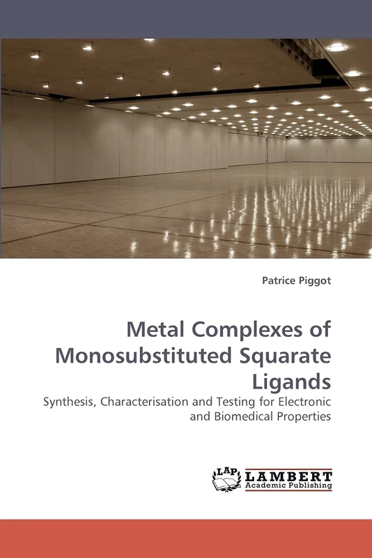 Metal Complexes of Monosubstituted Squarate Ligands: Synthesis, Characterisation and Testing for Electronic and Biomedical Properties