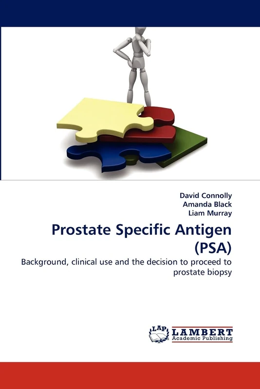 Prostate Specific Antigen (PSA): Background, clinical use and the decision to proceed to prostate biopsy