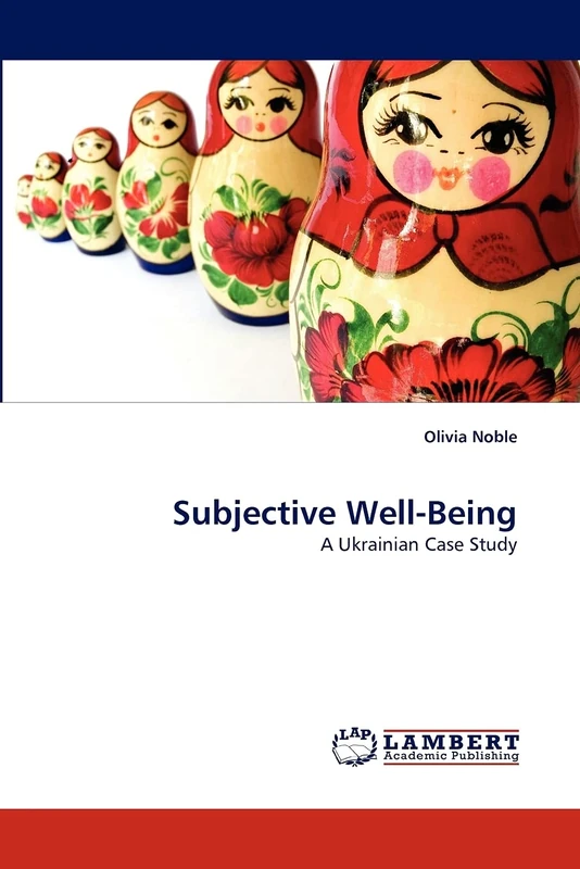 Subjective Well-Being: A Ukrainian Case Study