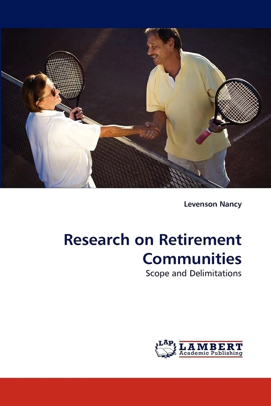 Research on Retirement Communities: Scope and Delimitations