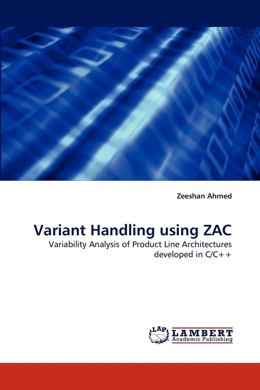 Variant Handling using ZAC: Variability Analysis of Product Line Architectures developed in C/C++ - Image 1