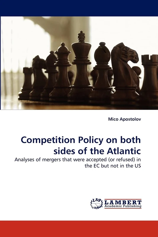 Competition Policy on both sides of the Atlantic: Analyses of mergers that were accepted (or refused) in the EC but not in the US