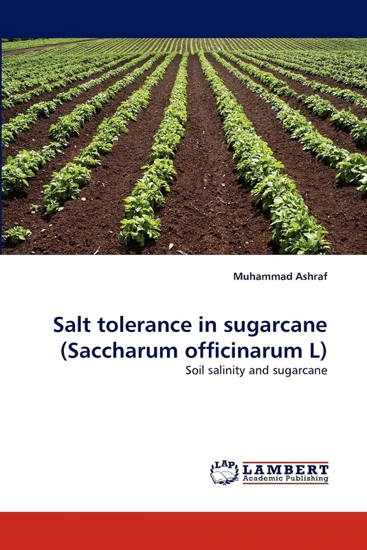 Salt tolerance in sugarcane (Saccharum officinarum L): Soil salinity and sugarcane