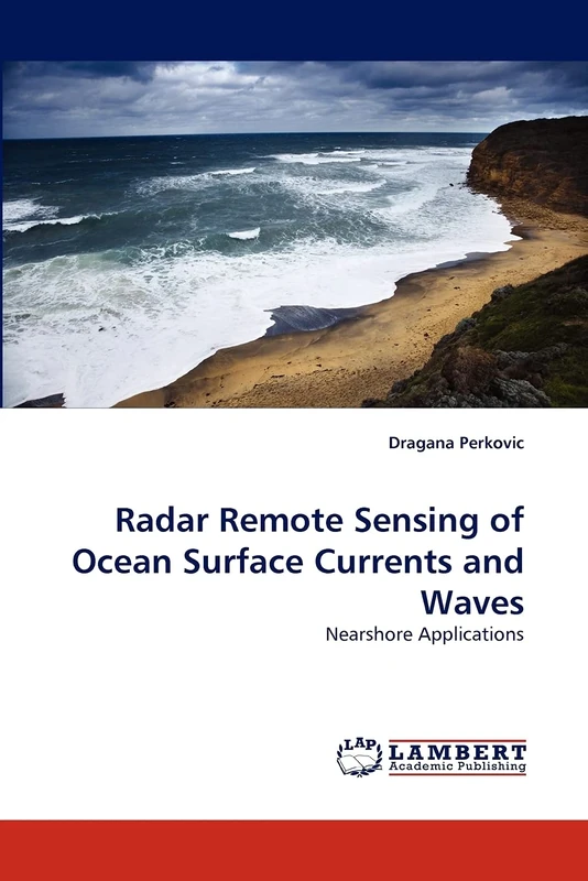 Radar Remote Sensing of Ocean Surface Currents and Waves: Nearshore Applications - Image 1