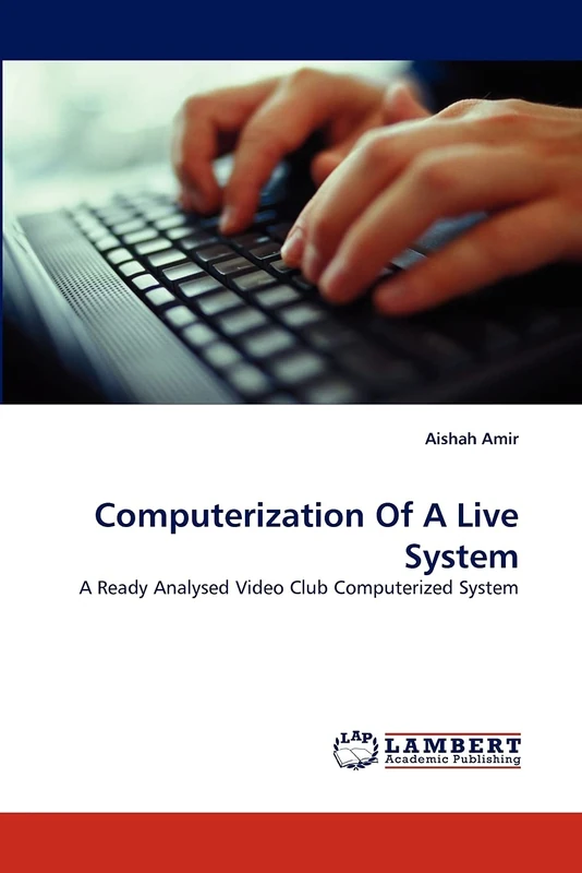 Computerization Of A Live System: A Ready Analysed Video Club Computerized System