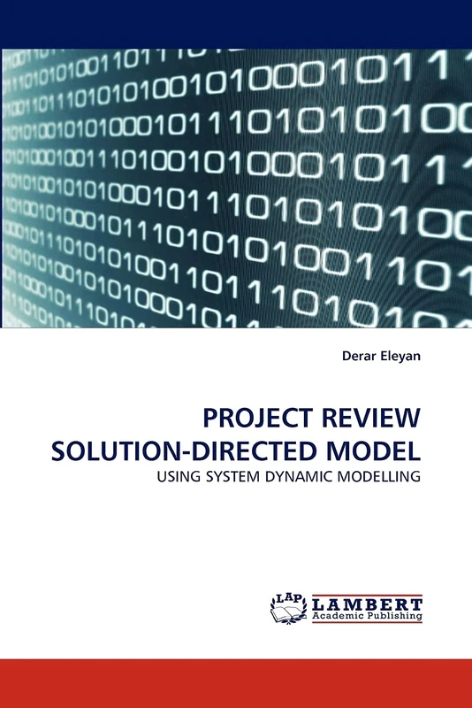 PROJECT REVIEW SOLUTION-DIRECTED MODEL: USING SYSTEM DYNAMIC MODELLING