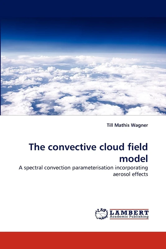 The convective cloud field model: A spectral convection parameterisation incorporating aerosol effects - Image 1