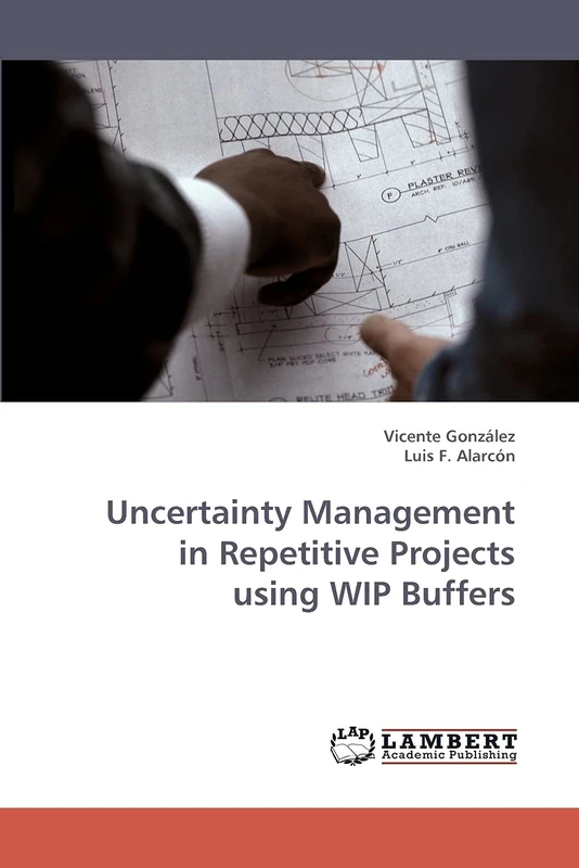 Uncertainty Management in Repetitive Projects using WIP Buffers