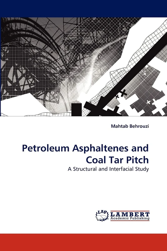Petroleum Asphaltenes and Coal Tar Pitch: A Structural and Interfacial Study - Image 1