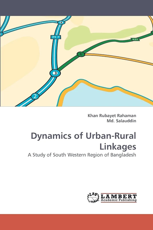 Dynamics of Urban-Rural Linkages: A Study of South Western Region of Bangladesh