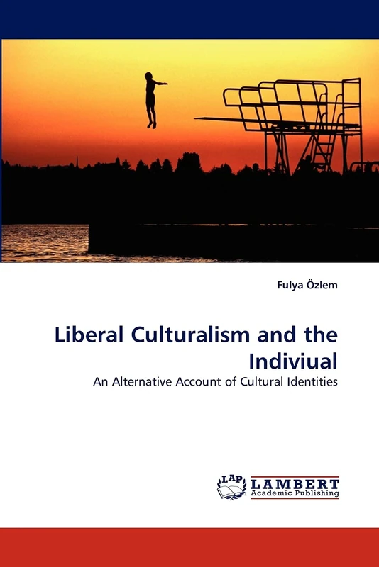 Liberal Culturalism and the Indiviual: An Alternative Account of Cultural Identities