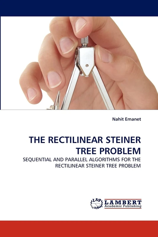 THE RECTILINEAR STEINER TREE PROBLEM: SEQUENTIAL AND PARALLEL ALGORITHMS FOR THE RECTILINEAR STEINER TREE PROBLEM