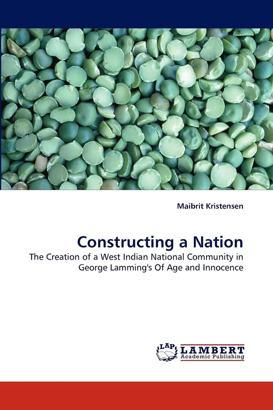 Constructing a Nation: The Creation of a West Indian National Community in George Lamming's Of Age and Innocence - Image 1