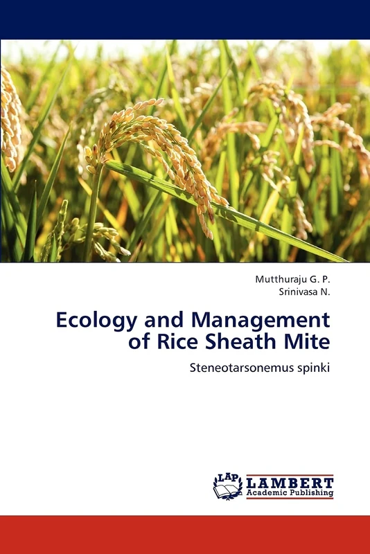 Ecology and Management of Rice Sheath Mite: Steneotarsonemus spinki