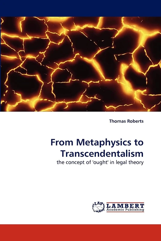 From Metaphysics to Transcendentalism: the concept of 'ought' in legal theory