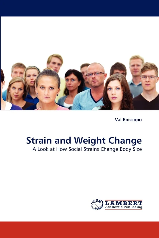 Strain and Weight Change: A Look at How Social Strains Change Body Size