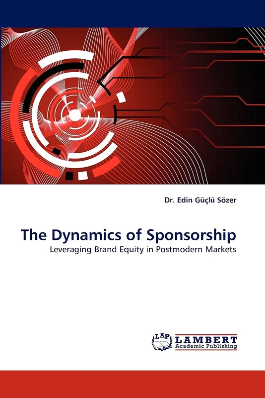 The Dynamics of Sponsorship: Leveraging Brand Equity in Postmodern Markets