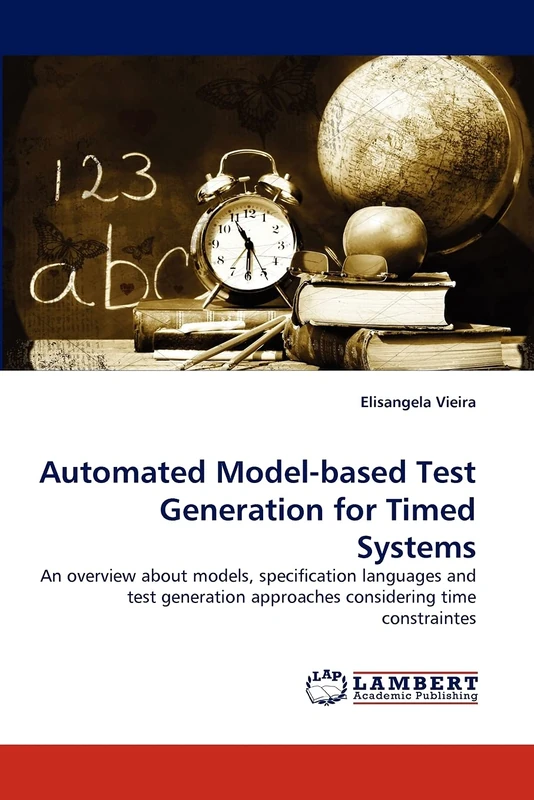 Automated Model-based Test Generation for Timed Systems: An overview about models, specification languages and test generation approaches considering time constraintes