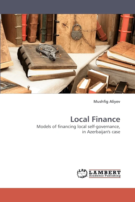 Local Finance: Models of financing local self-governance, in Azerbaijan's case