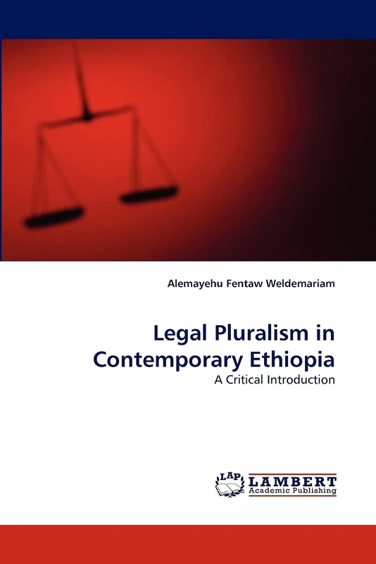 Legal Pluralism in Contemporary Ethiopia: A Critical Introduction - Image 1