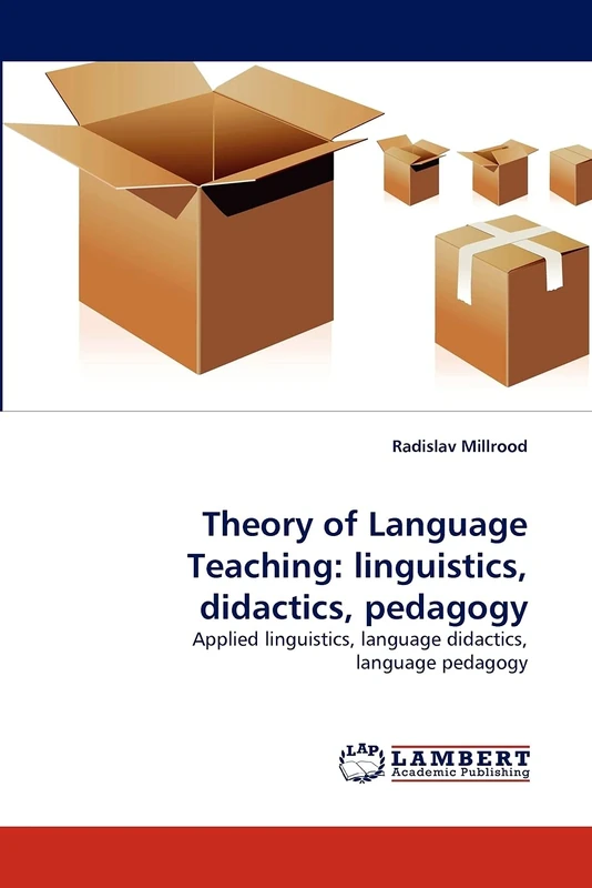 Theory of Language Teaching: linguistics, didactics, pedagogy: Applied linguistics, language didactics, language pedagogy