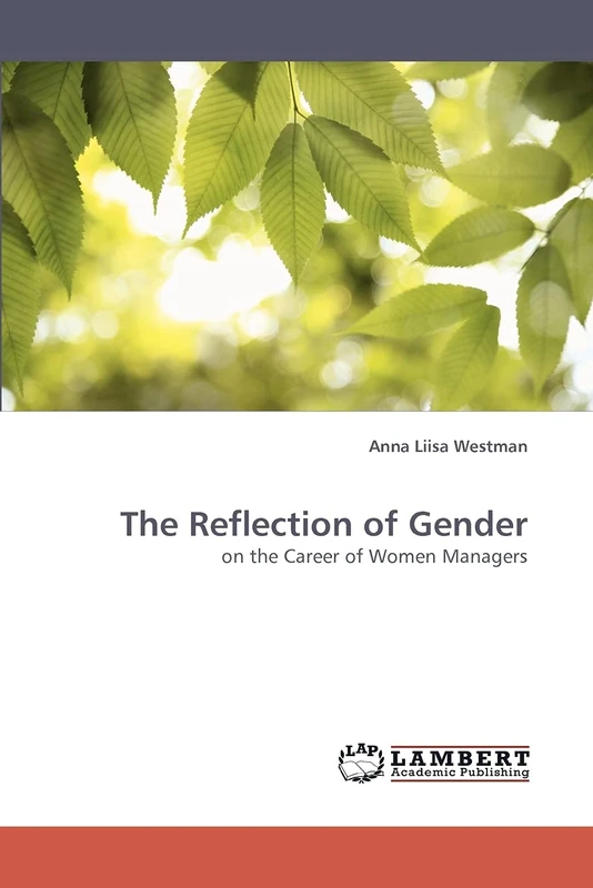 The Reflection of Gender: on the Career of Women Managers