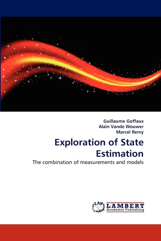 Exploration of State Estimation: The combination of measurements and models