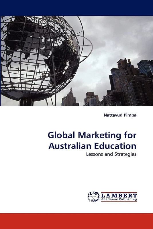 Global Marketing for Australian Education: Lessons and Strategies