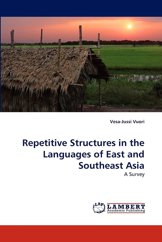 Repetitive Structures in the Languages of East and Southeast Asia: A Survey