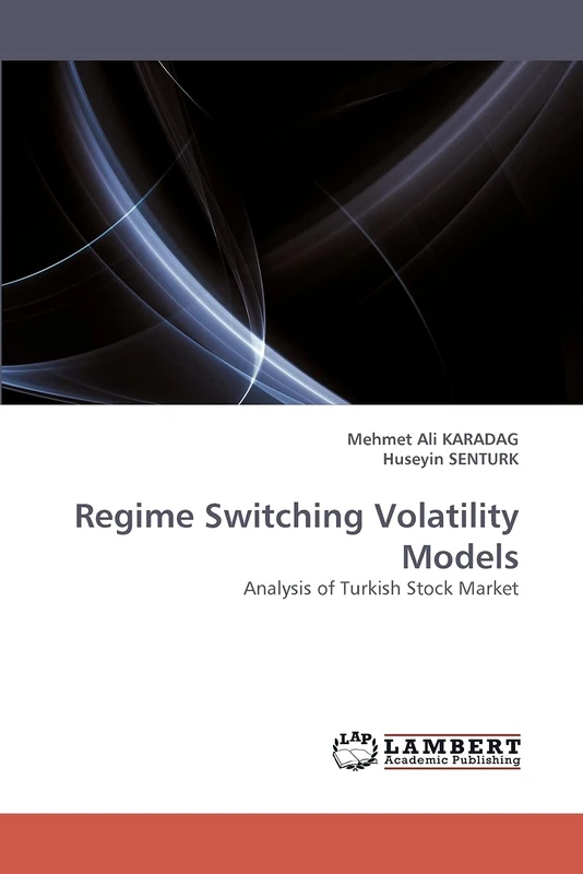 Regime Switching Volatility Models: Analysis of Turkish Stock Market