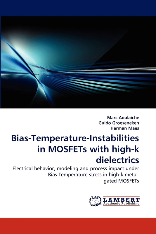 Bias-Temperature-Instabilities in MOSFETs with high-k dielectrics: Electrical behavior, modeling and process impact under Bias Temperature stress in high-k metal gated MOSFETs
