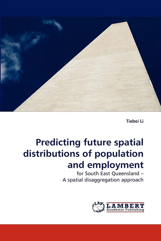 Predicting future spatial distributions of population and employment: for South East Queensland ? A spatial disaggregation approach - Image 1